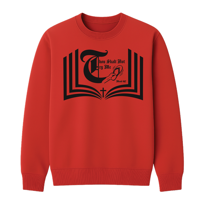 Thou Shalt Not Try Me