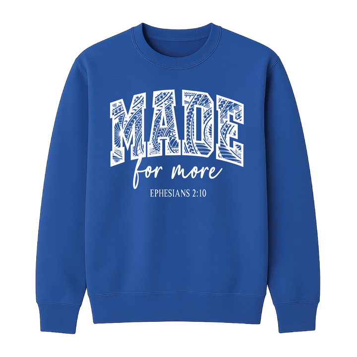 Made for More